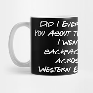 Back Packing Across Western Europe Mug